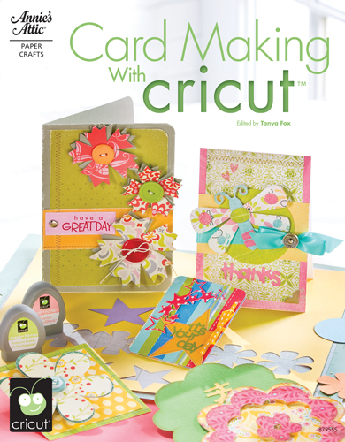 Annie 39s Attic Idea Book Card Making with Cricut