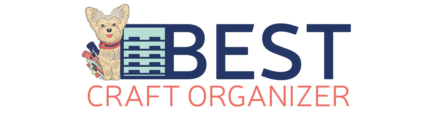 Best Craft Organizer - Storage Solutions