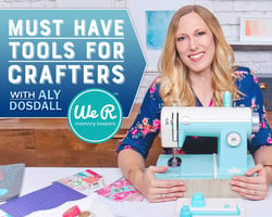 MustHave Tools for Crafters with Aly Dosdall