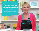 Craft Room Organization with Totally Tiffany