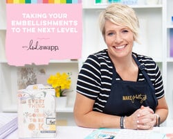 Taking Your Embellishments to the Next Level with Heidi Swapp