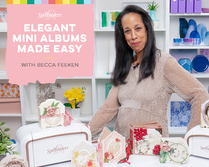 Elegant Mini Albums Made Easy with Becca Feeken