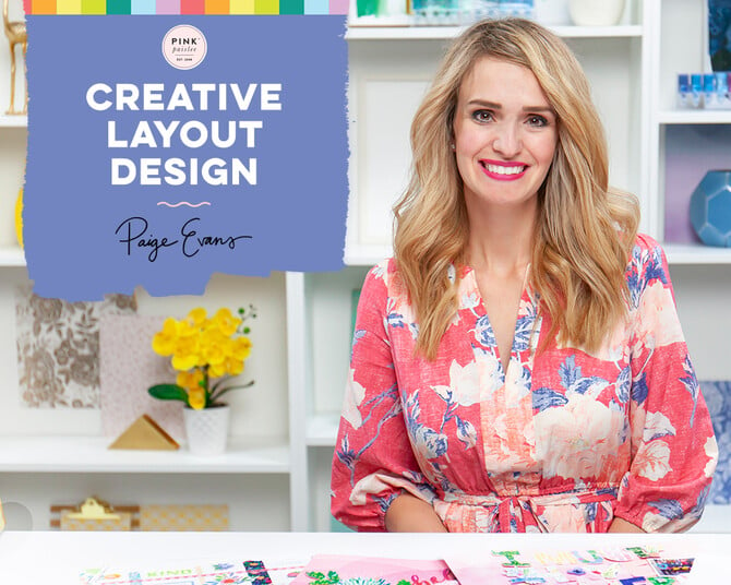 Creative Layout Design with Paige Evans