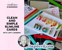 Lesson 5  Clean and Simple Slimline Cards with Jeff Lindberg