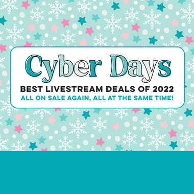 Cyber Days! Our Best Livestream Deals of 2022 ON SALE!