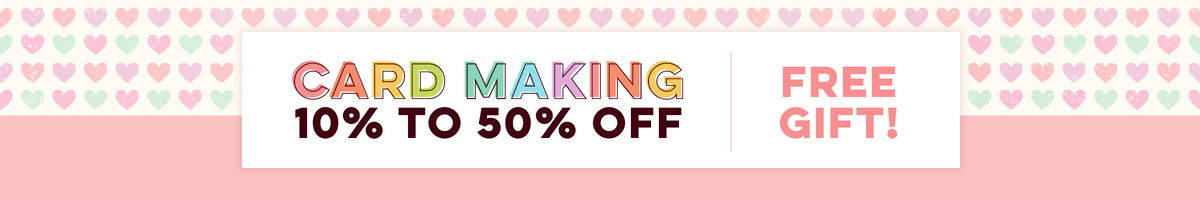 Card Making Sale! Up to 50% OFF!