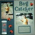 Bug Catcher