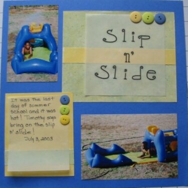 Slip-N-Slide