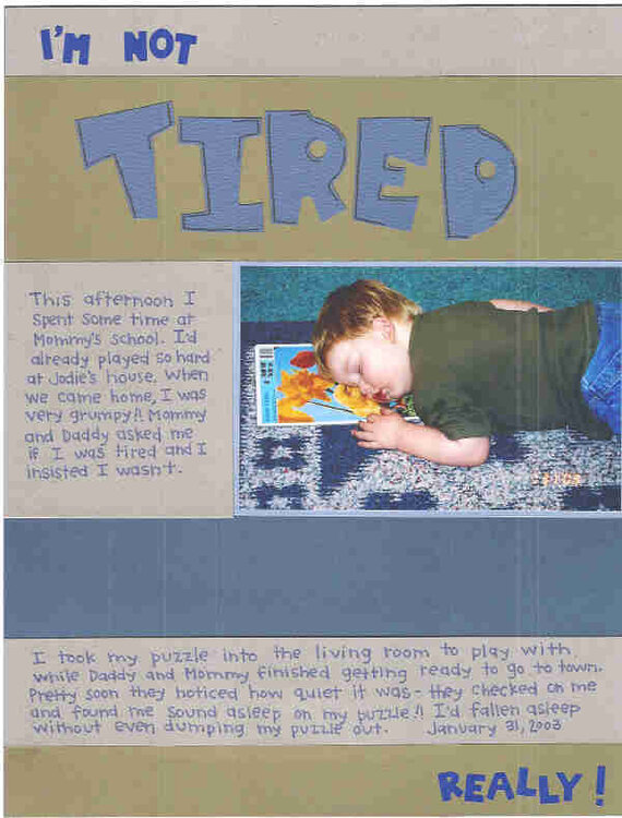 I&#039;m Not TIRED, really!