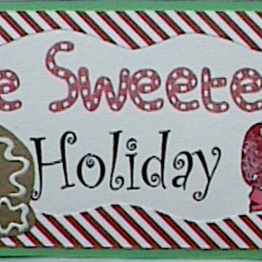 The Sweetest Holiday