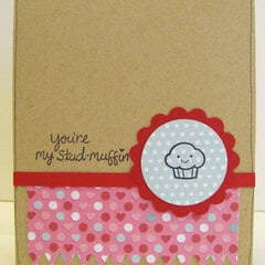 youÂ�re my stud-muffin card featuring Pop `n Cuts (outside)