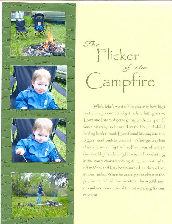 The flicker of the campfire