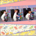 Meg & Max