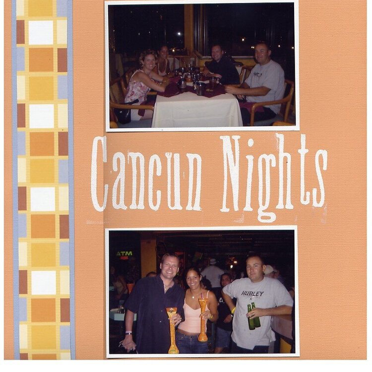 Cancun Nights (left)