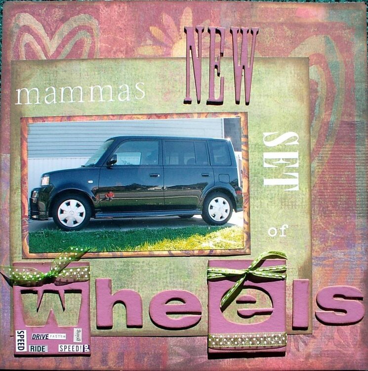 mammas new set of wheels