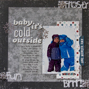 Baby its Cold Outside