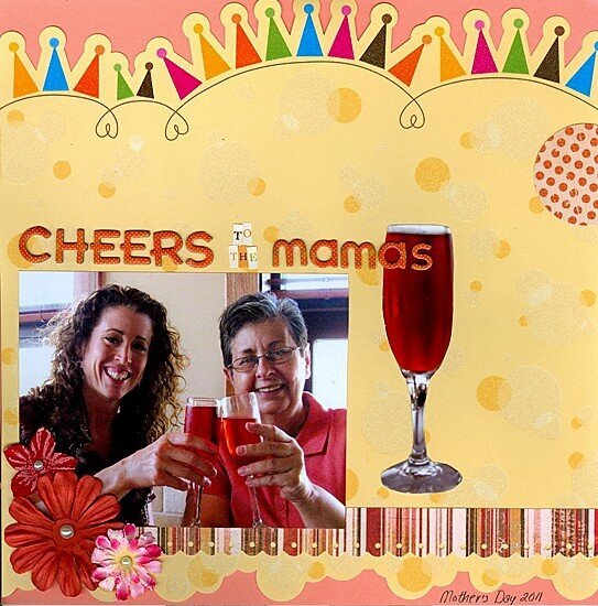 *CG 2011* Cheers to the Mamas