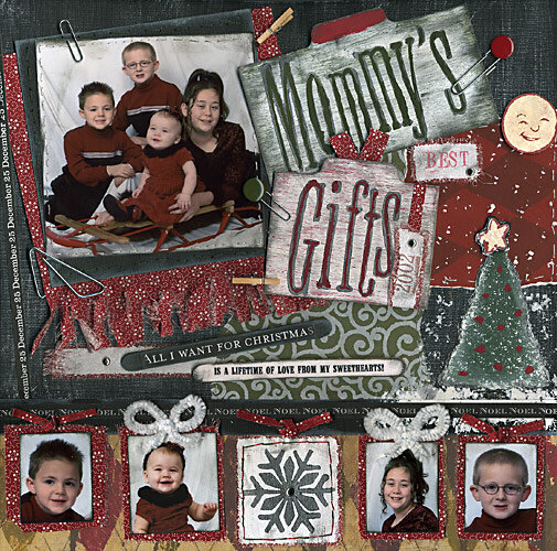 Mommy&#039;s Best Gifts - Scrap Pack Challenge 4