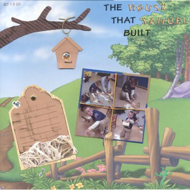 The house Samuel built