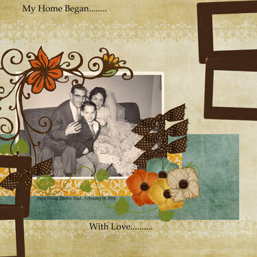 My Home began............ With Love.