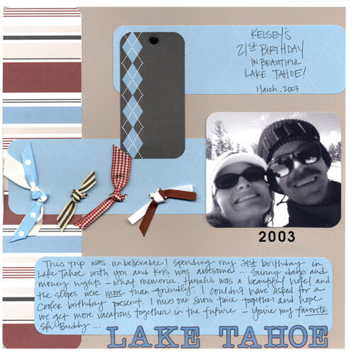 Lake Tahoe - 21st Birthday