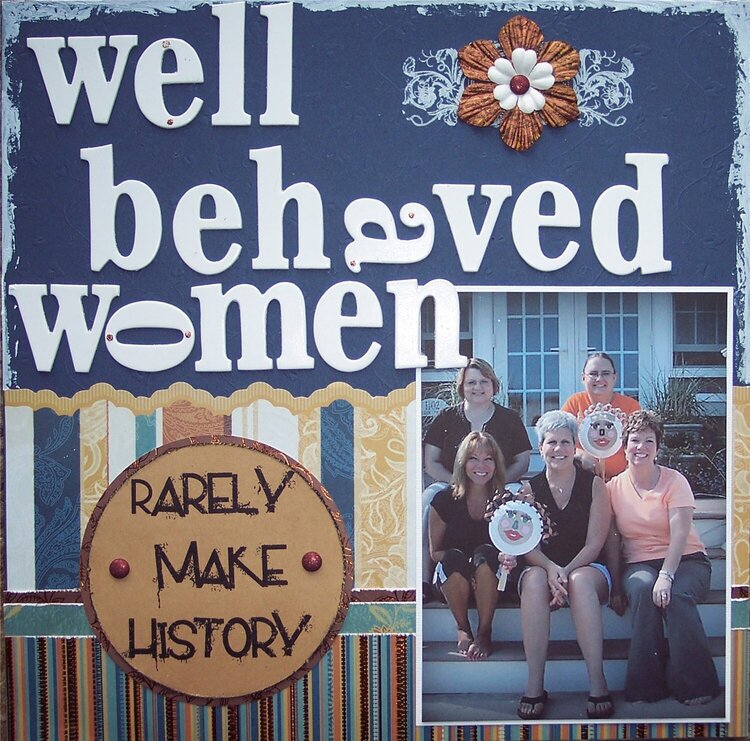 Well behaved women...
