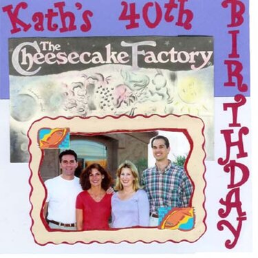 Kathy&#039;s 40th Birthday