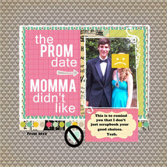 The prom date momma didn't like