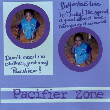 Pacifier Zone