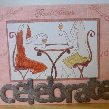 Celebrate Good Times Card!