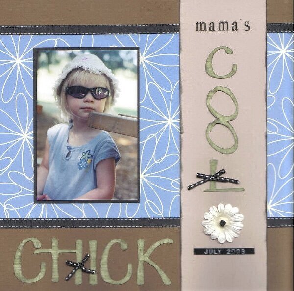Mama&#039;s Cool Chick