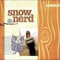 Themed Projects : snow nerd