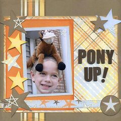 Pony Up!