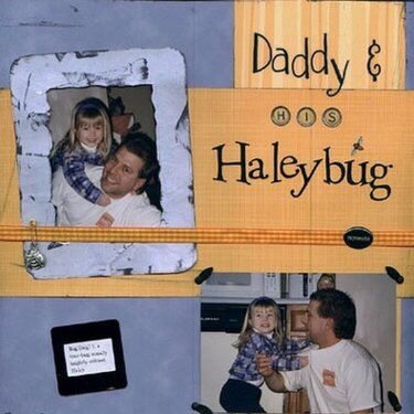 Daddy  &amp; His Haleybug