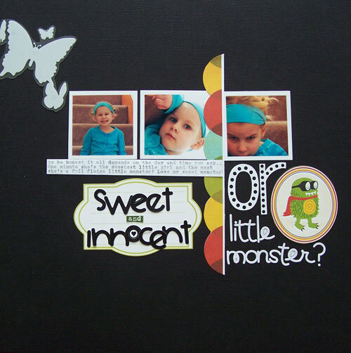 Sweet &amp; Innocent or Little Monster