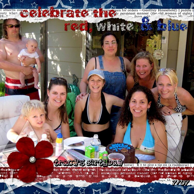 Celebrate the red, white &amp; blue- tracy&#039;s birthday