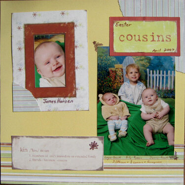 Cousins / Kin