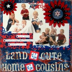 Land of the Cute, Home of the Cousins