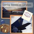 Leaving Jamaica on a jet plane