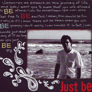 Just Be