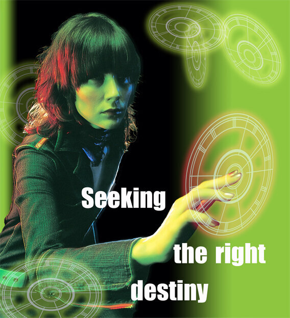 seeking the right destiny