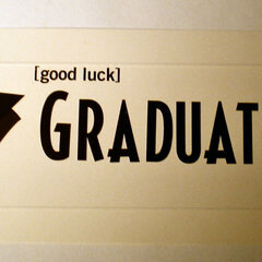 good luck Graduate