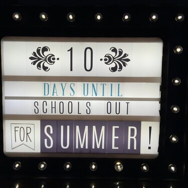 Countdown to Summer Vacation Has Started! **Heidi Swapp Lightbox