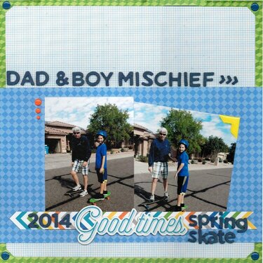 Dad &amp; Boy Mischief