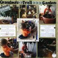 Grandma's Troll Garden  2016