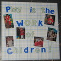 Play is the Work of Children