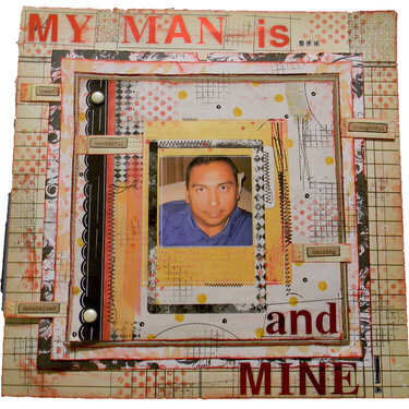 My Man Is...