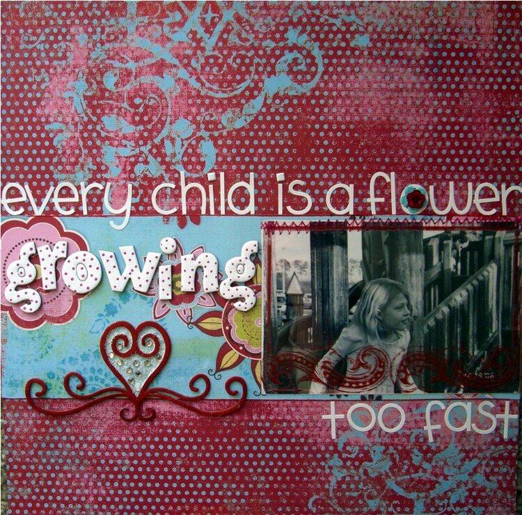 Every child is a flower Growing too fast