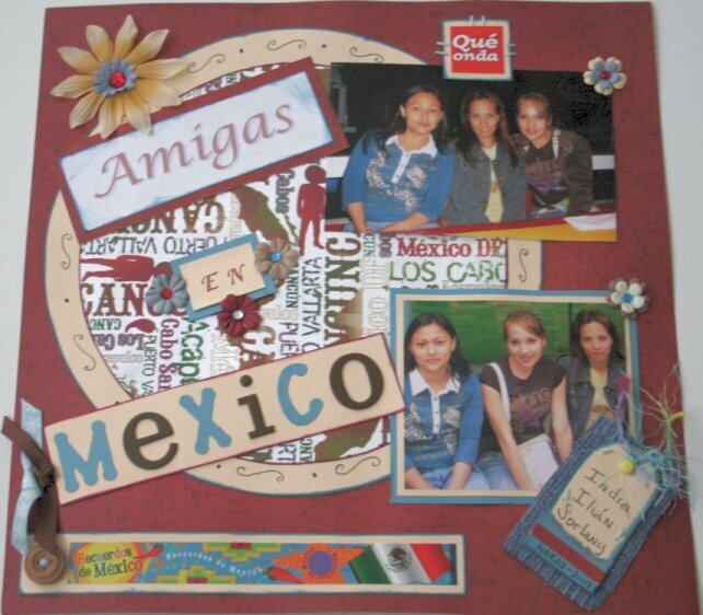 Amigas en MeXiCo (Friends in MeXiCo)