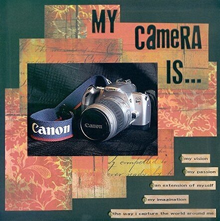 My Camera Is...